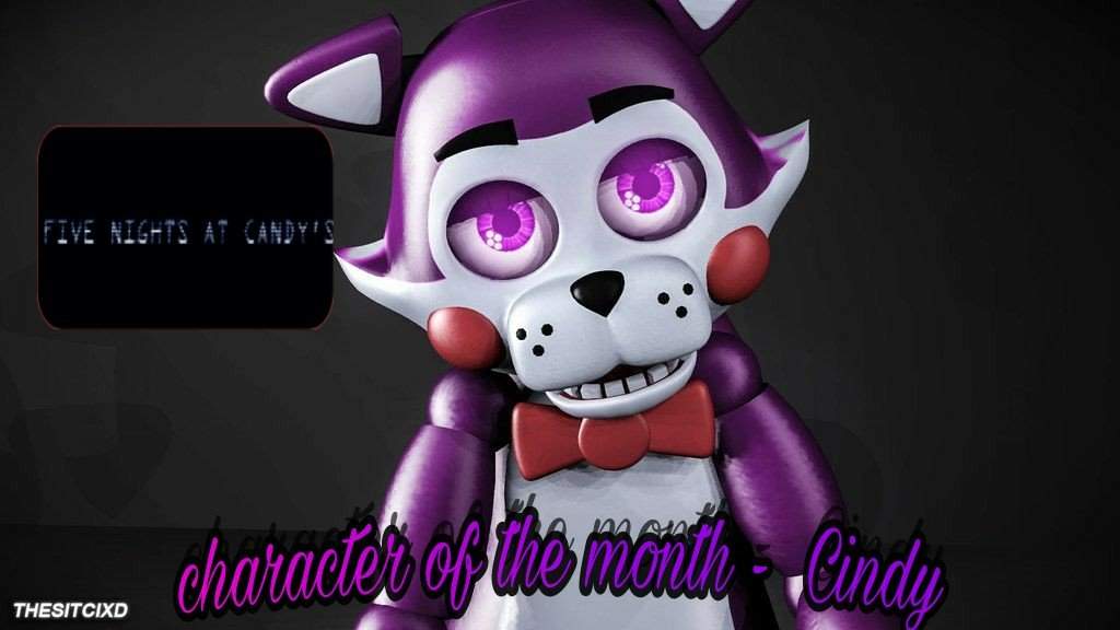 Cindy Character Of The Month Five Nights At Candy S™ Amino