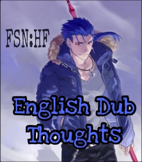 Fate Stay Night Heaven S Feel English Dub Thoughts Anime Amino