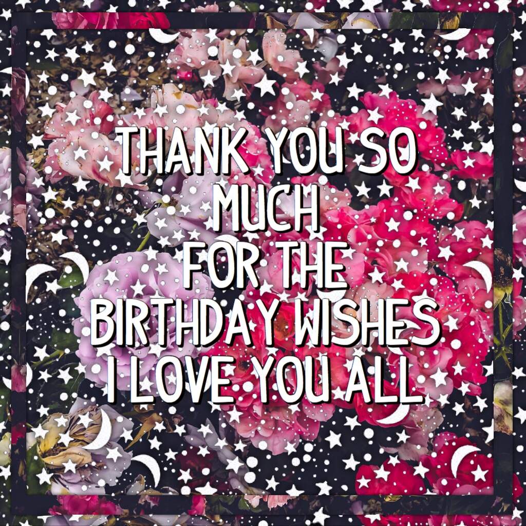 Best 50+ Thank You For All The Birthday Love - family quotes
