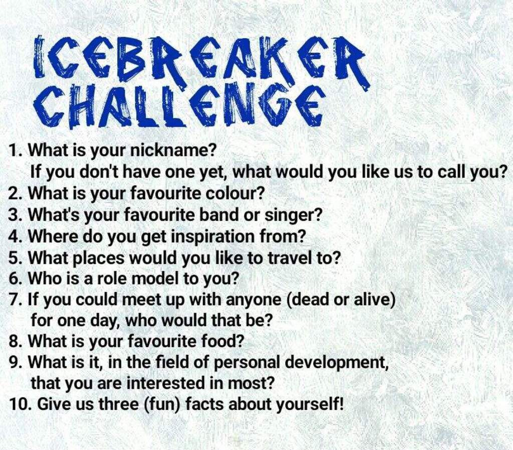 Icebreaker Challenge | Personal Development Amino