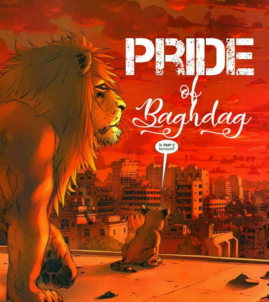 Pride of Baghdad | •Cómics• Amino