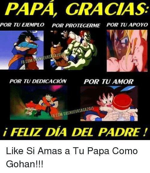 Feliz dia del padre | DRAGON BALL ESPAÑOL Amino