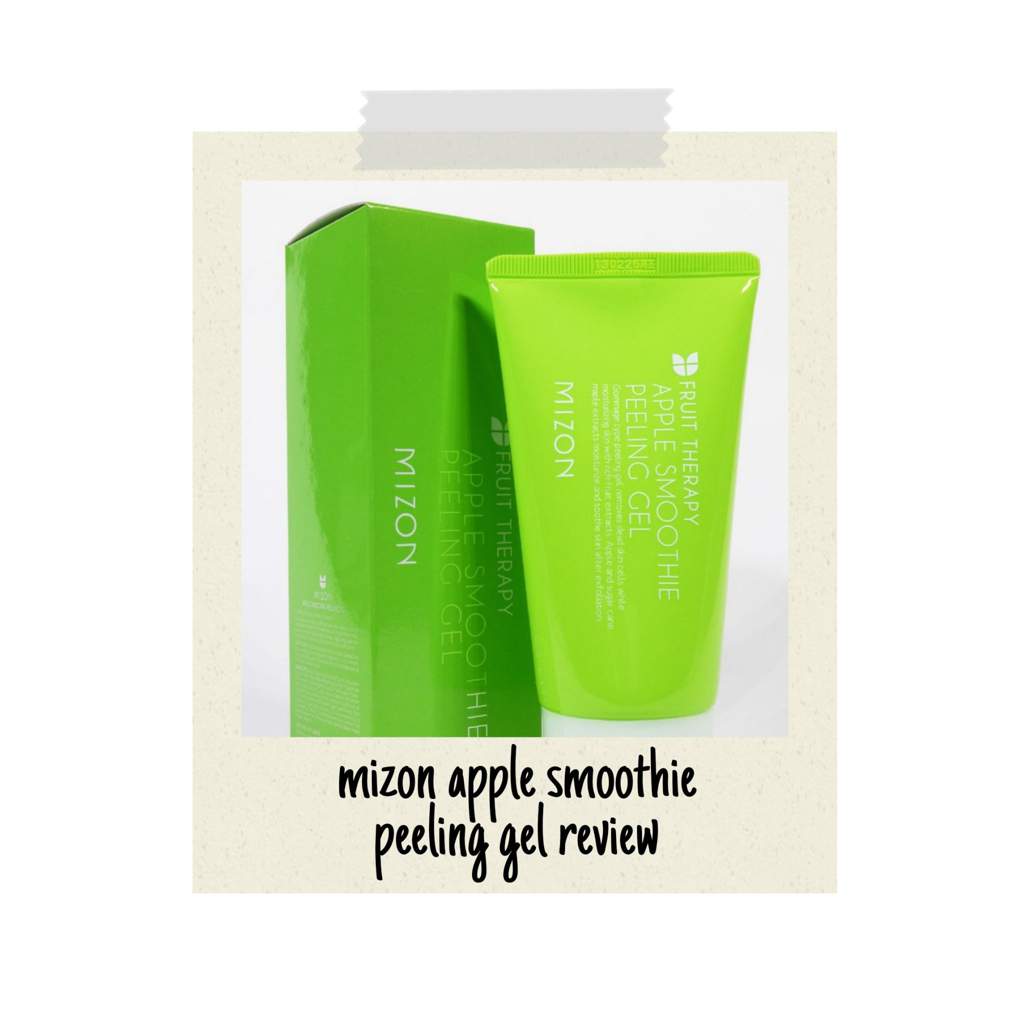 Mizon apple smoothie peeling gel review | Korean Beauty Amino