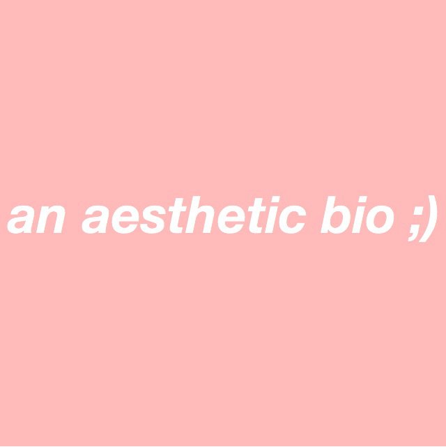 How To Make An Aesthetic Bio Aesthetic Universe Amino