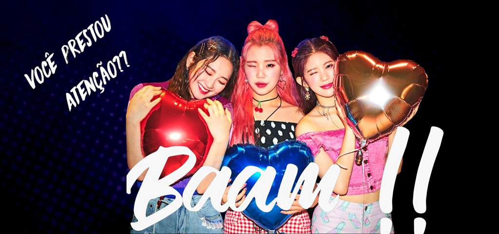 [CDC] Você prestou atenção em BAAM? | •Kpop Girls Amino