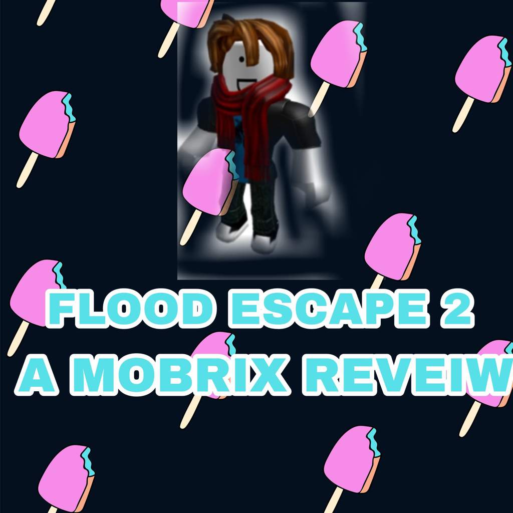 Flood Escape 2 Game Review Mobrix Reviews 1 Roblox Amino