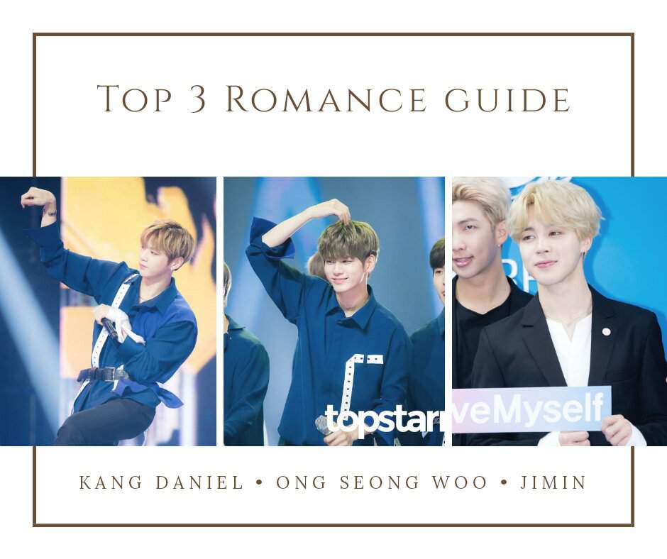 Kang Daniel Ong Seong Woo Of Wanna One Has Been Chosen As Top 3 Of Romance Guides Wanna One ì›Œë„ˆì› Amino