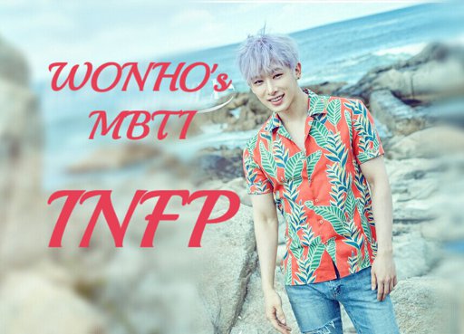 MONSTA X's MBTI Personality Types | Wiki | MONBEBE Amino