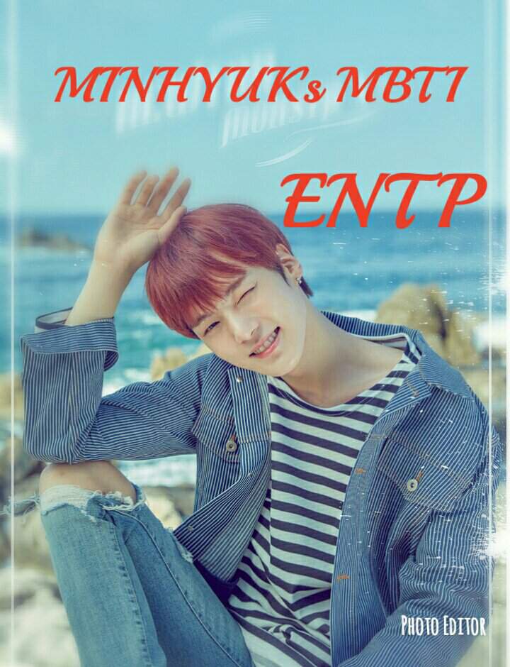 MINHYUK's personality appreciation MBTI edition