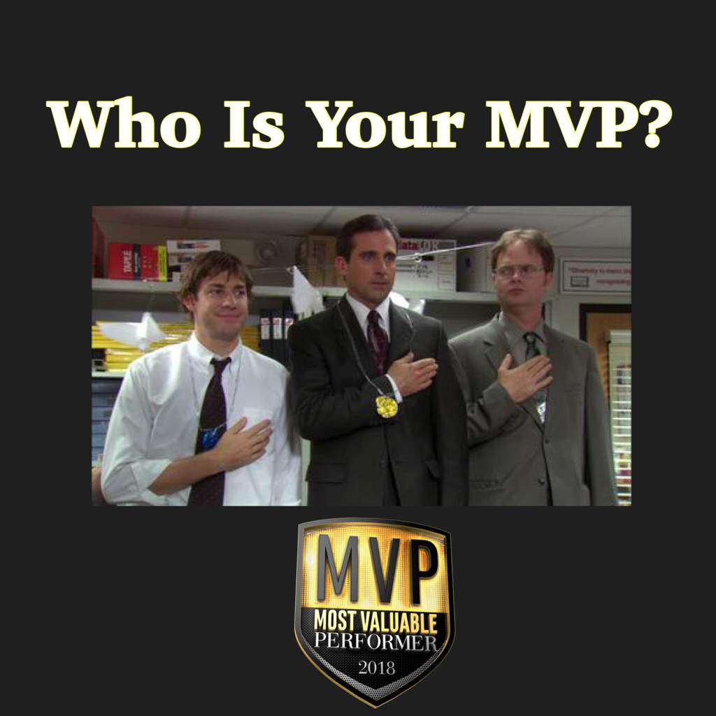 Who Is Our MVP? YOU DECIDE | The Office Amino