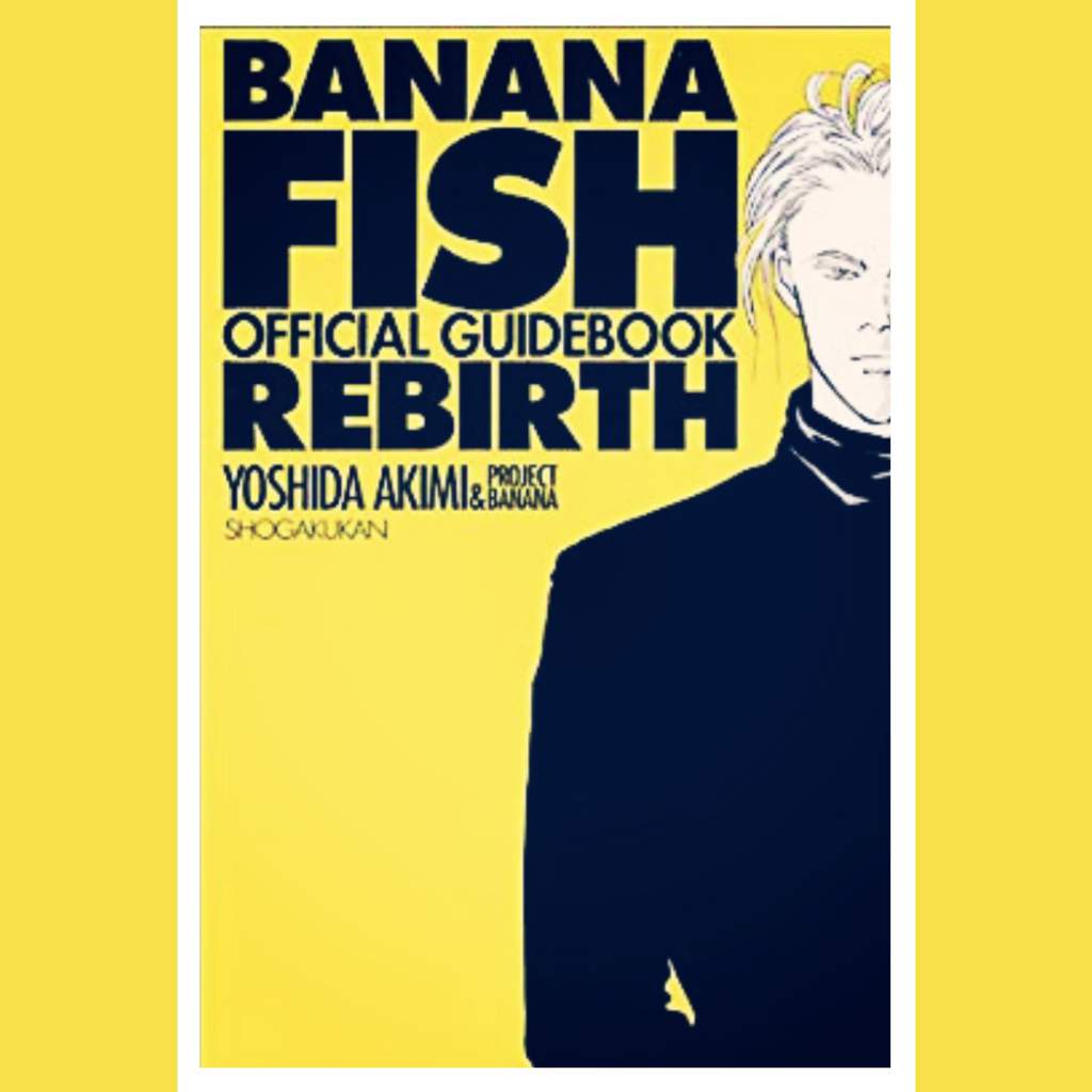 List Of All Works In Banana Fish Series Wiki Banana Fish Amino