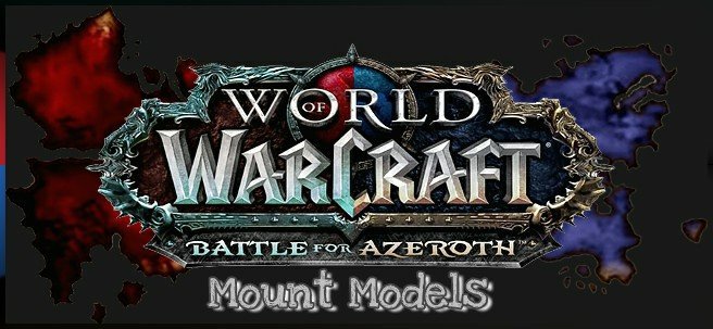 BFA Mount Models | WoW Amino