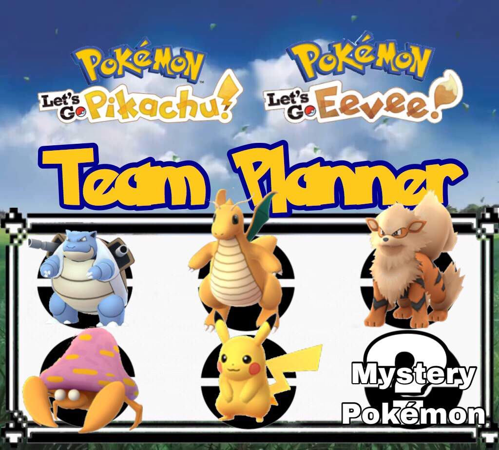 Pokemon Let S Go Pikachu And Eevee Team Planner Templates Nintendo Switch Amino