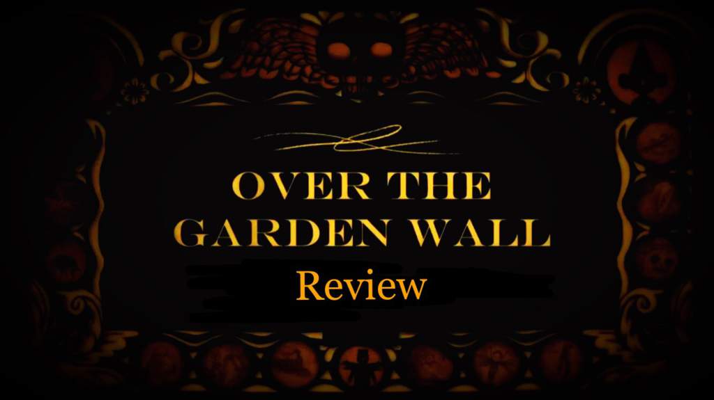 Over The Garden Wall Review 