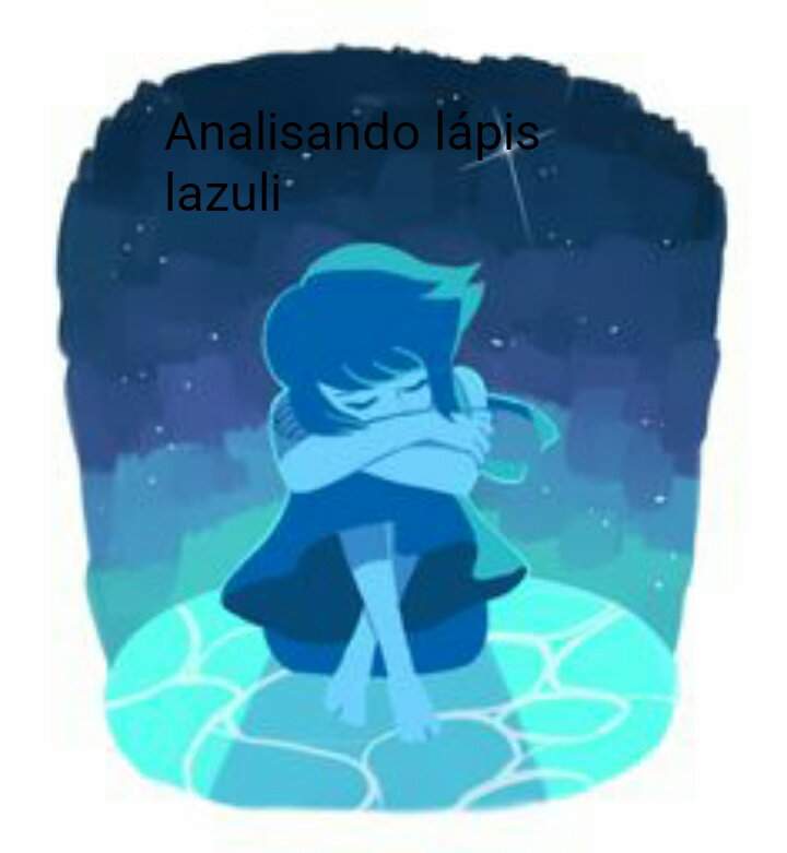 Analisando Personagens Lpis Lazuli Steve