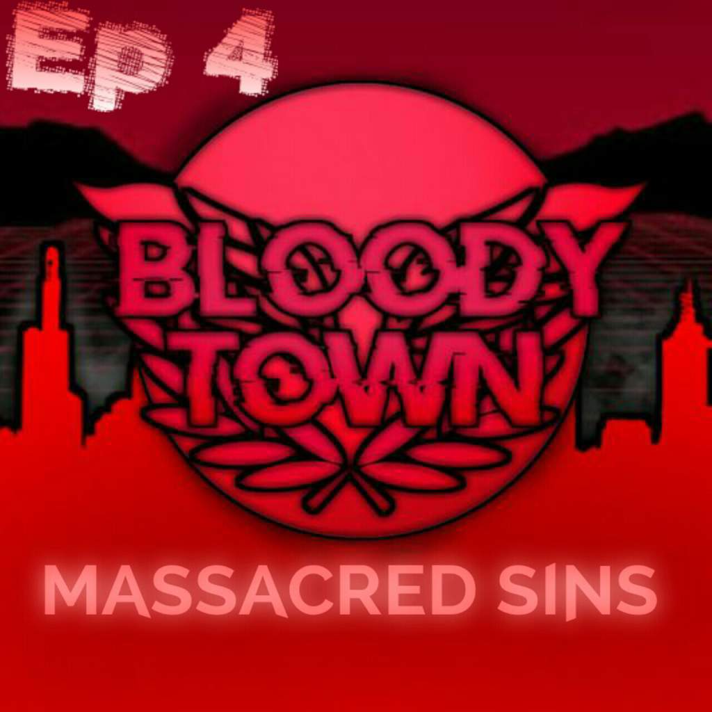 Bloody Town Ep 5 I Mean 4 Massacred Sins Roblox Amino - 