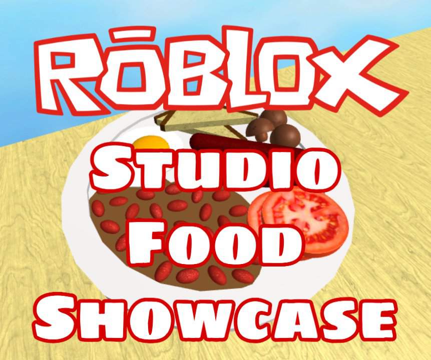 Roblox Studio Food Showcase Roblox Amino - roblox how to mkae clickable food