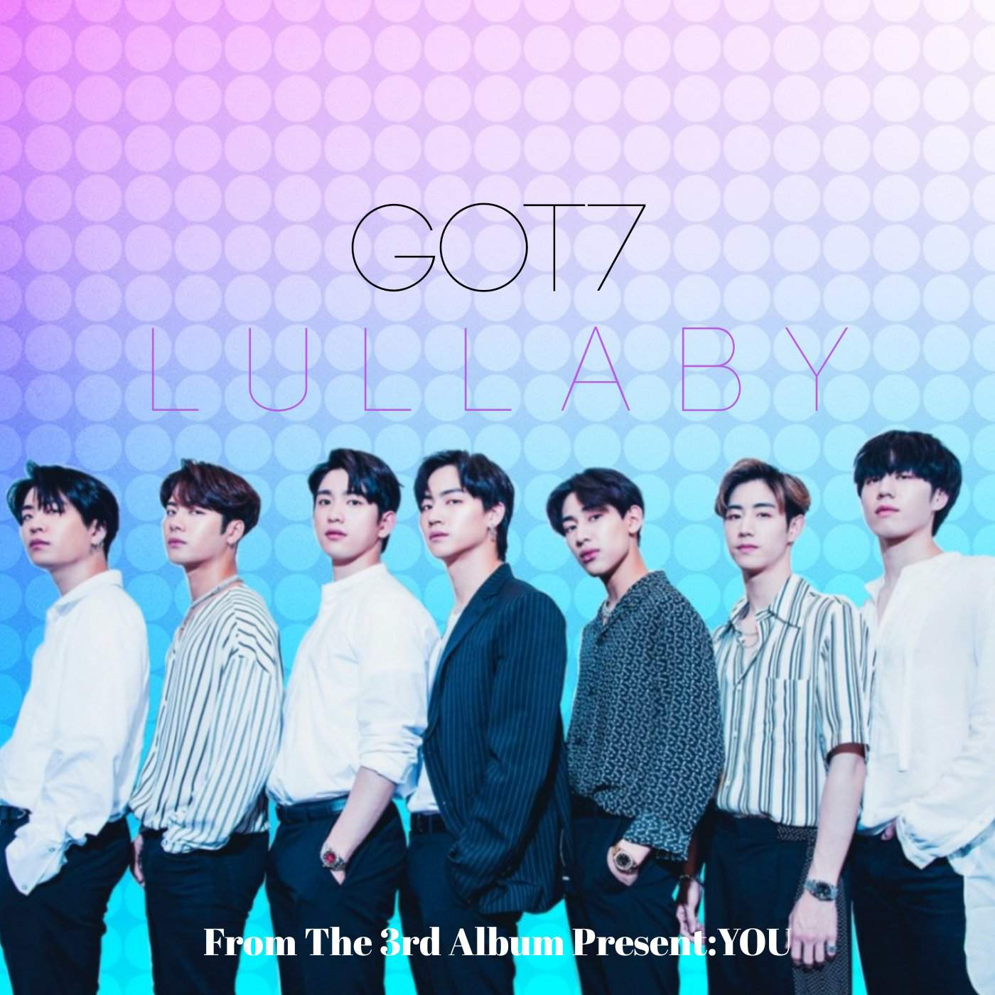Got7 Lullaby Cover Art | GOT7 Amino
