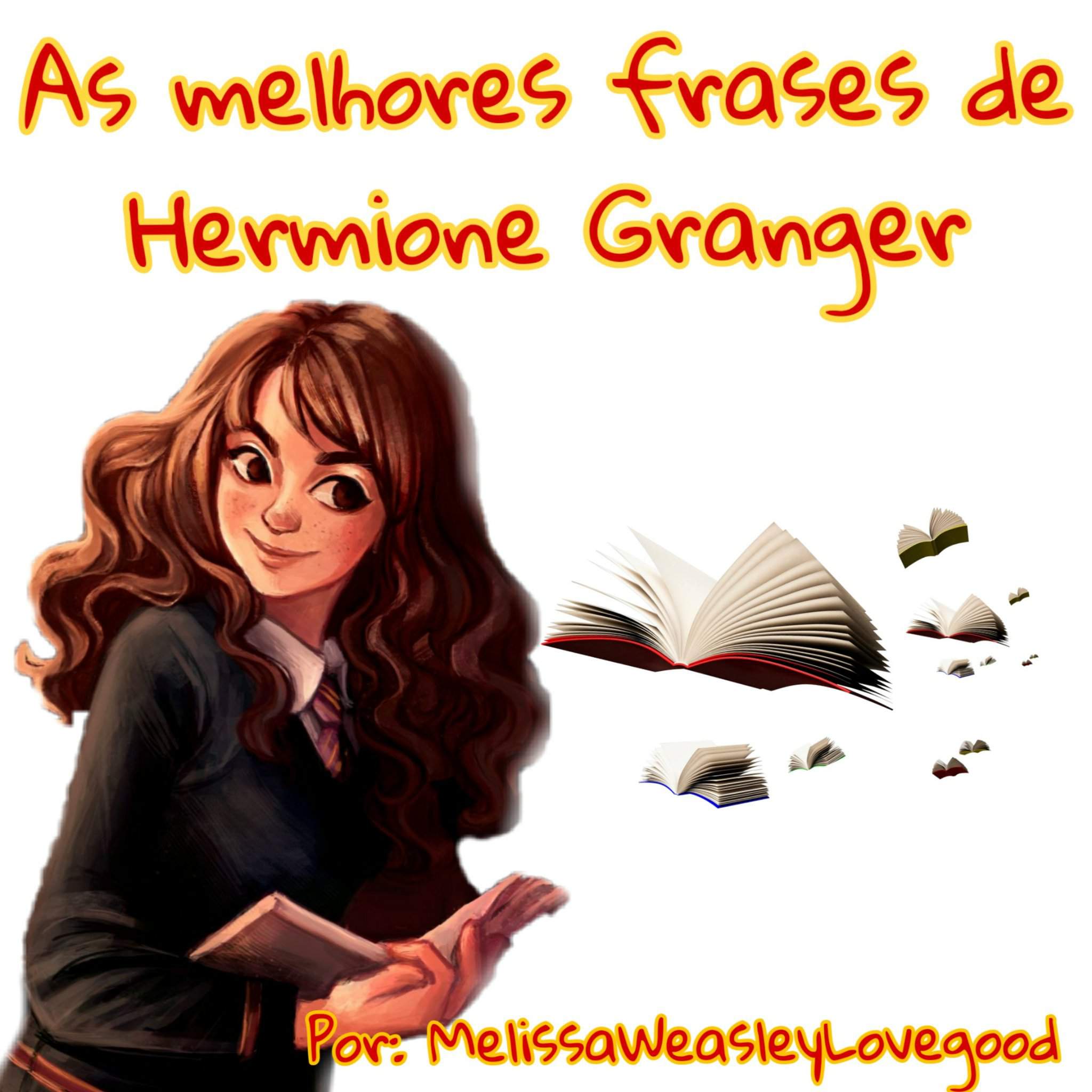 As melhores frases de Hermione Granger | ⚡.HARRY POTTER.⚡ Amino