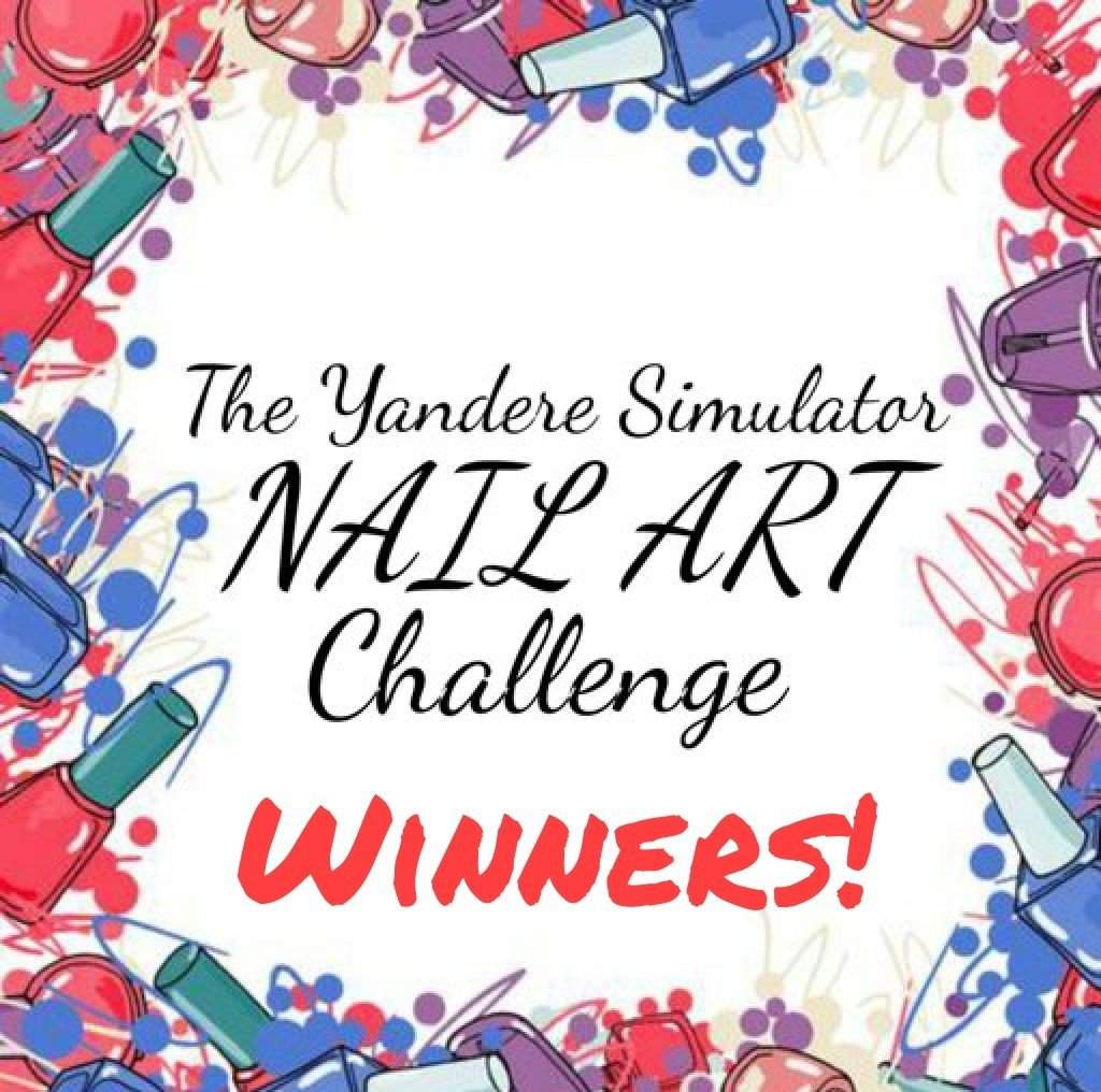 Nail Art Challenge Winners Yandere Simulator Amino