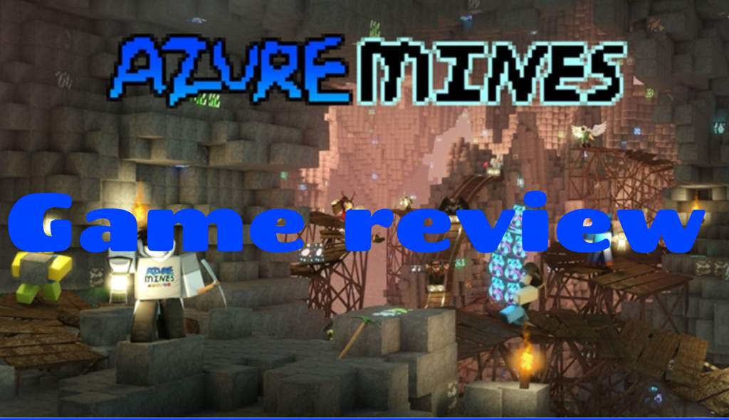 Azure Mines Game Review Roblox Amino - mining games roblox
