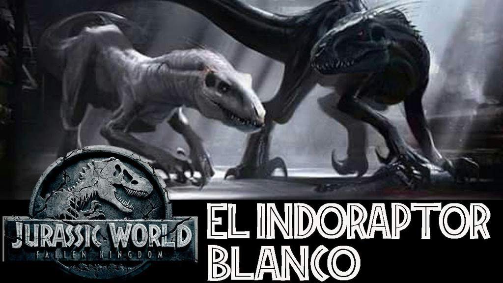 La Indoraptor Blanca de Jurassic World Fallen Kingdom | ⚪Jurassic Park