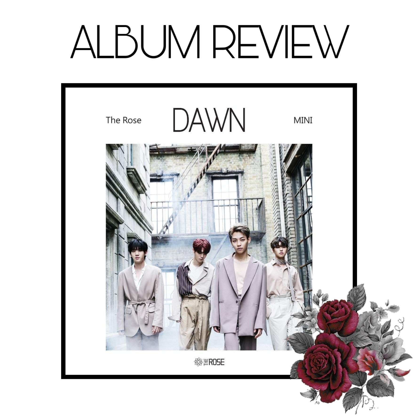The Rose, Dawn; Album Review | K-Pop Amino