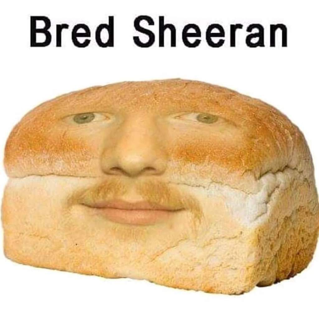 The Dankest Of Memes Inbetween 2 Prices Of Bread Dank Memes Amino - bread sheeren boi roblox