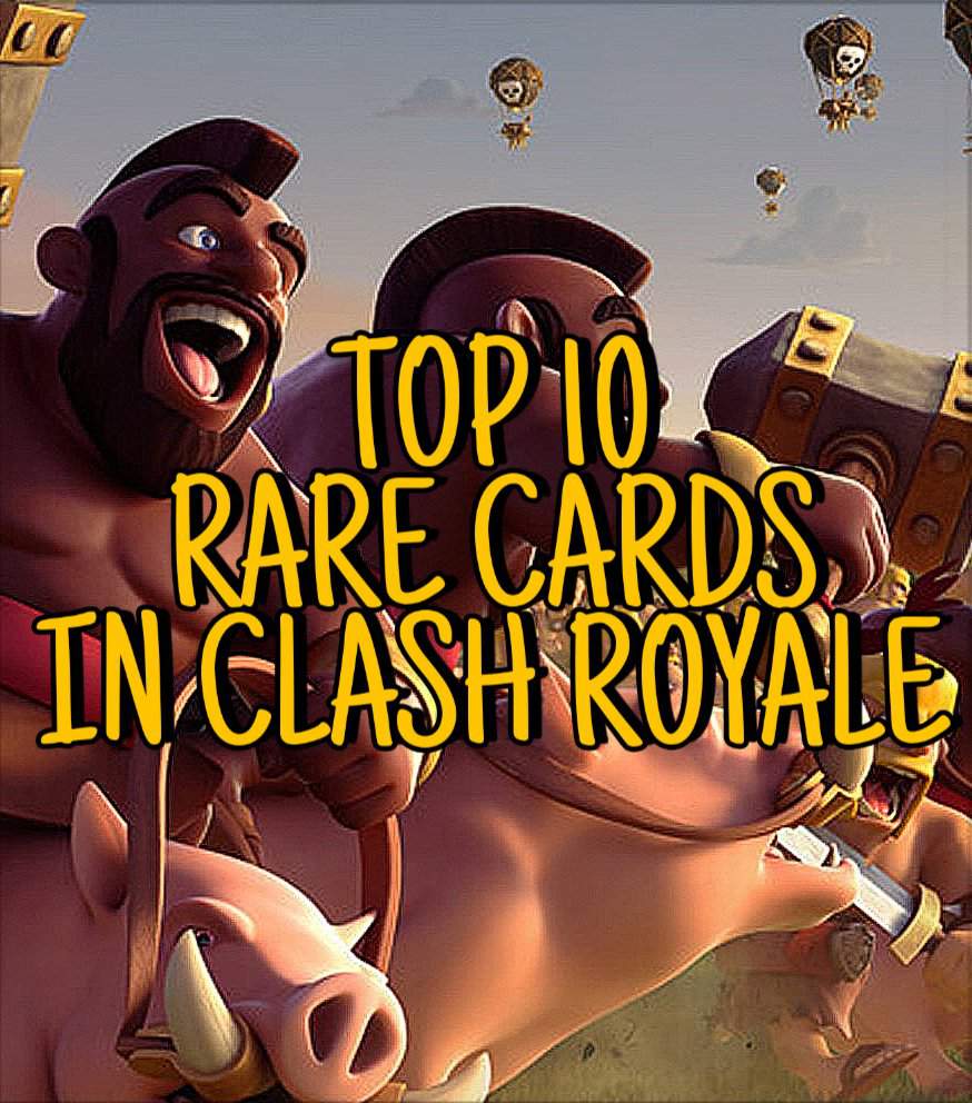 Ranking The Best Rare Cards In Clash Royale Clash Royale Amino