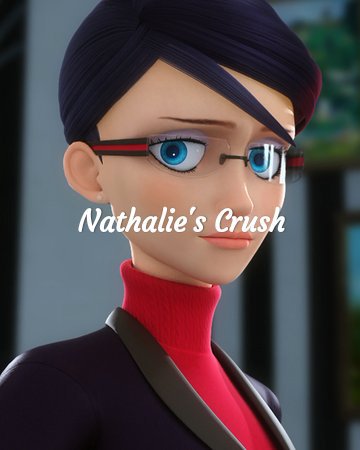 Nathalie Has A Crush Miraculous Amino