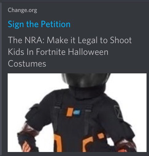 legal to shoot children for wearing fortnite halloween costumes these petitions try to restart the cringe culture as well as promoting child murder - make it legal to shoot kids in fortnite costumes