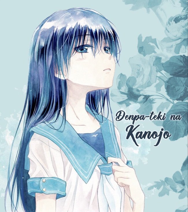 Denpa Teki Na Kanojo Anime Amino