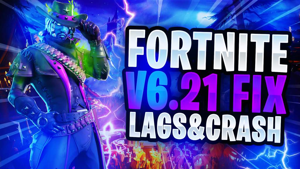 guys today in this video i want show can fix lag on the last version of fortnite 6 21v and crashing easyhttps www youtube com watch v wutruqbluhs amp t - 621 fortnite patch notes