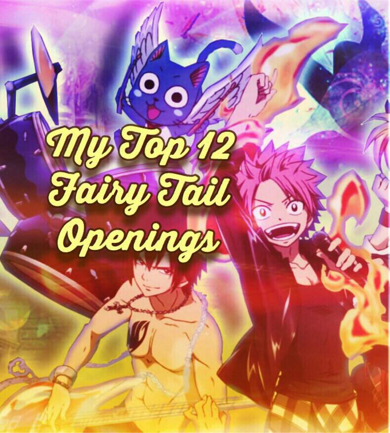 My Top 12 Fairy Tail Openings Anime Amino