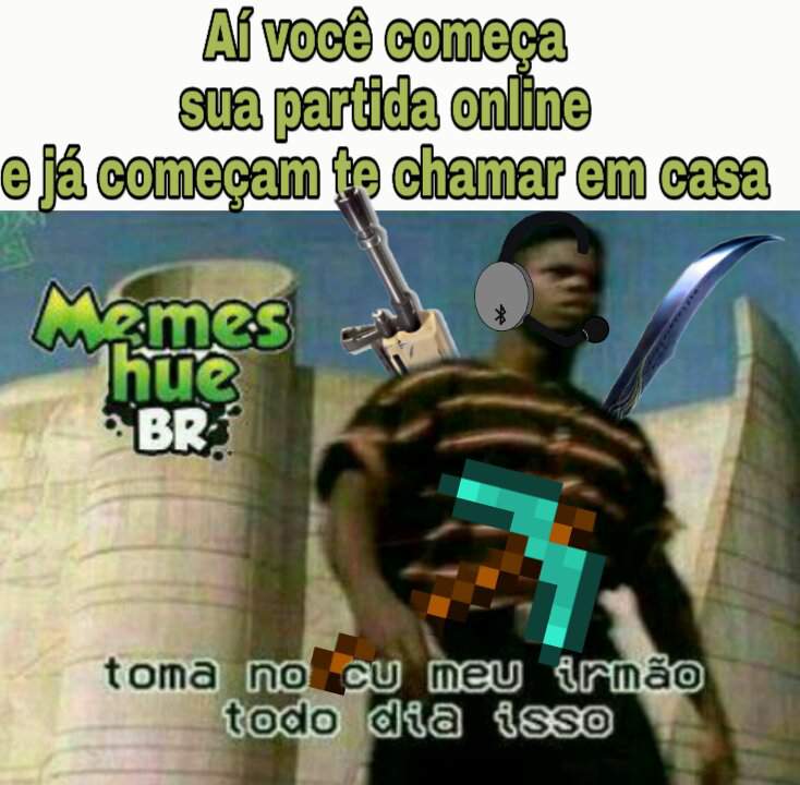 Mano.. todo dia isso | Memes Hu3 BR Amino