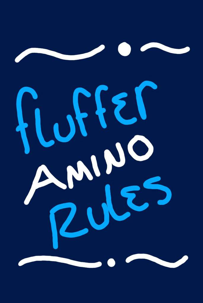 fluffer-amino-rules-wip-wiki-fluffer-amino-amino