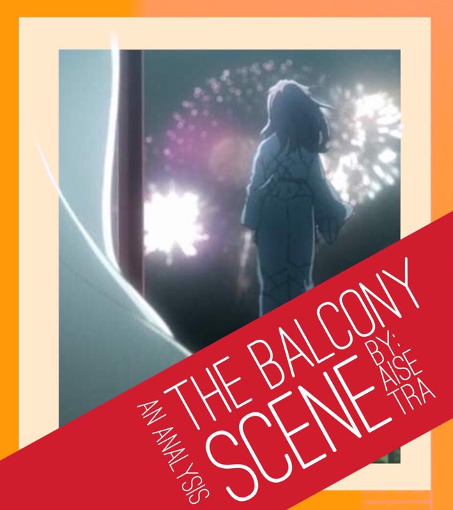 The Balcony Scene (Analysis) | Koe No Katachi/A Silent Voice Amino