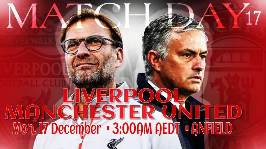 MATCH DAY 17: LIVERPOOL VS MANCHESTER UNITED | Liverpool F ...