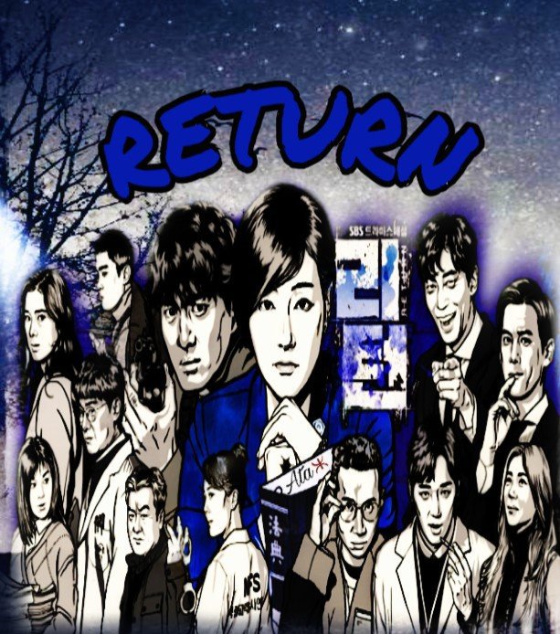 《RETURN》 | •K-DRAMA• Amino