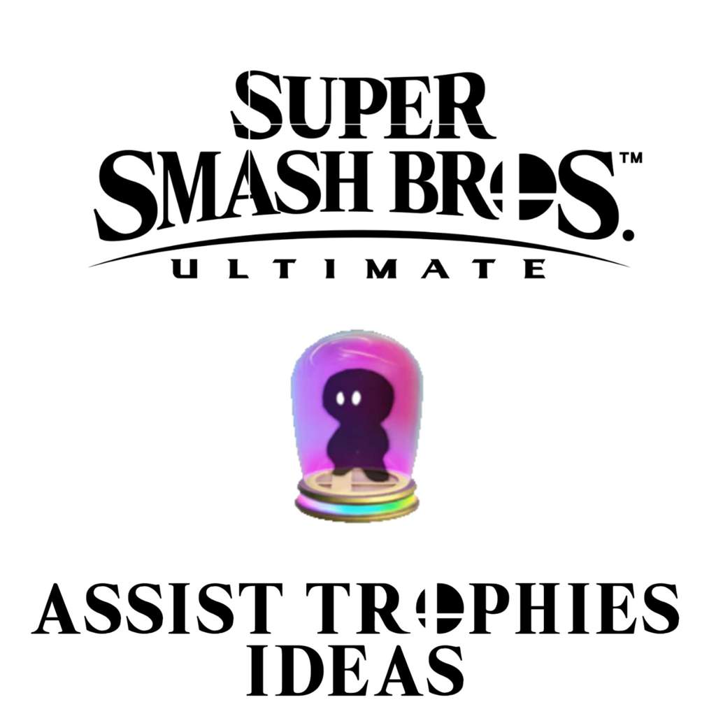 New Assist Trophies Ideas - Super Smash Bros. Ultimate | Nintendo ...