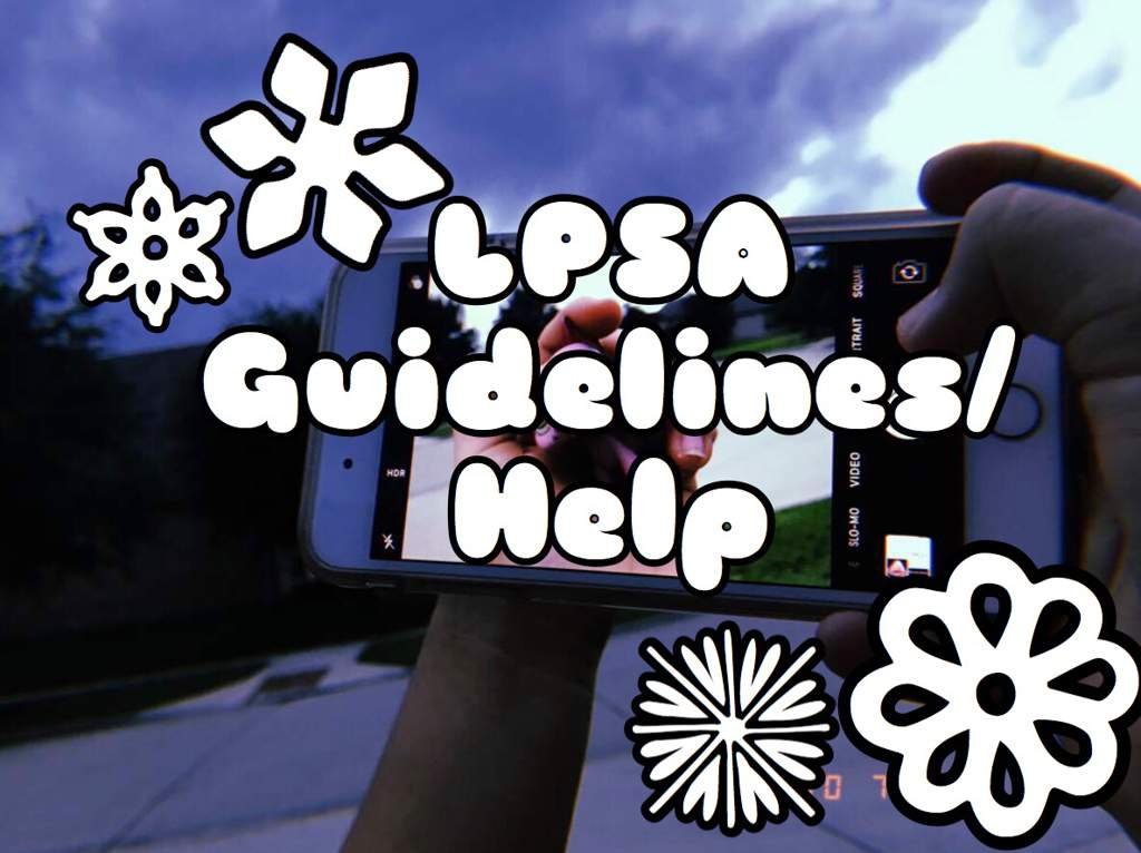 🌟 ˗ˏˋ LPSA Guidelines ´ˎ˗🌟 | 💞˗ˏˋ LPS Amino ´ˎ˗💞 Amino