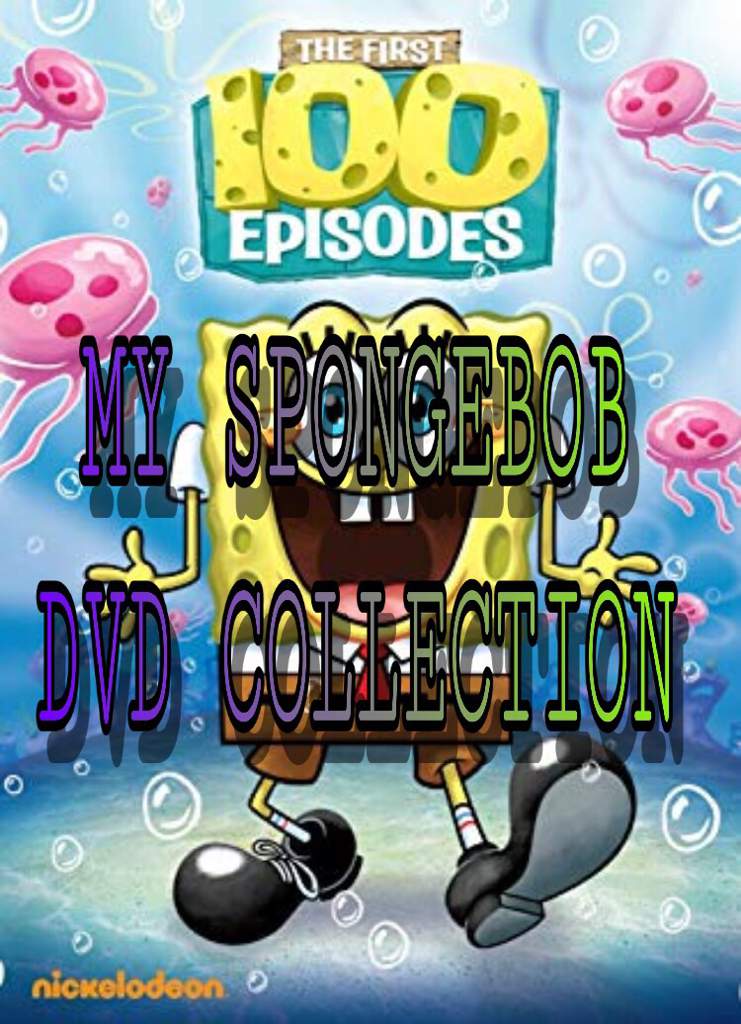 My SpongeBob DVD Collection or whatever | SpongeBob SquarePants Amino