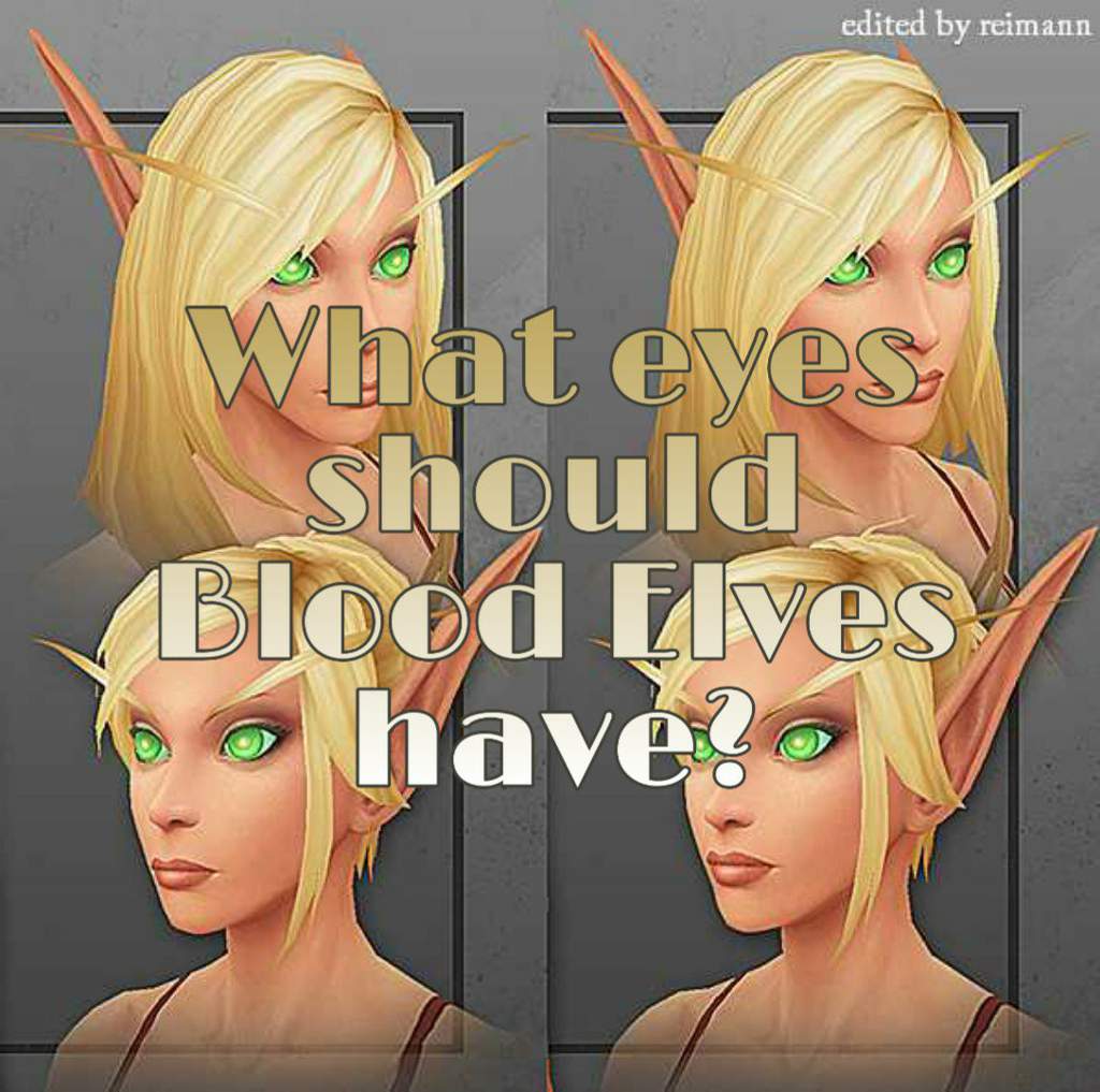 Event What Eyes Should Blood Elves Have Wow Amino