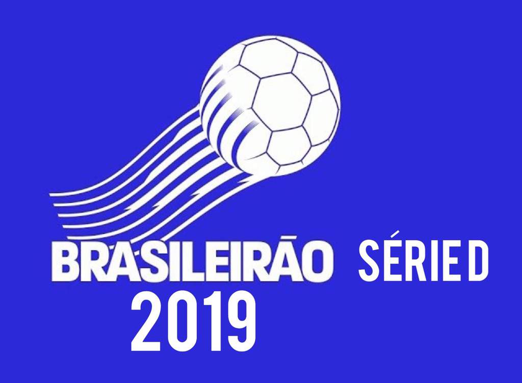 Resultado de imagem para FUTEBOL - BRASILEIRÃƒO -  SÃ‰RIE   â€œDâ€ 2019 - LOGOS