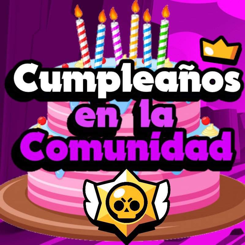 Cumpleaños En Brawl Stars Amino 🎉 Wiki Brawl Stars Es Amino 