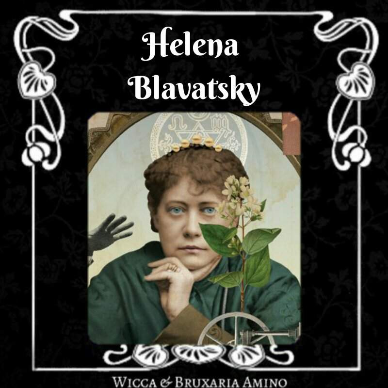 Helena Blavatsky | Wiki | Wicca & Bruxaria Amino