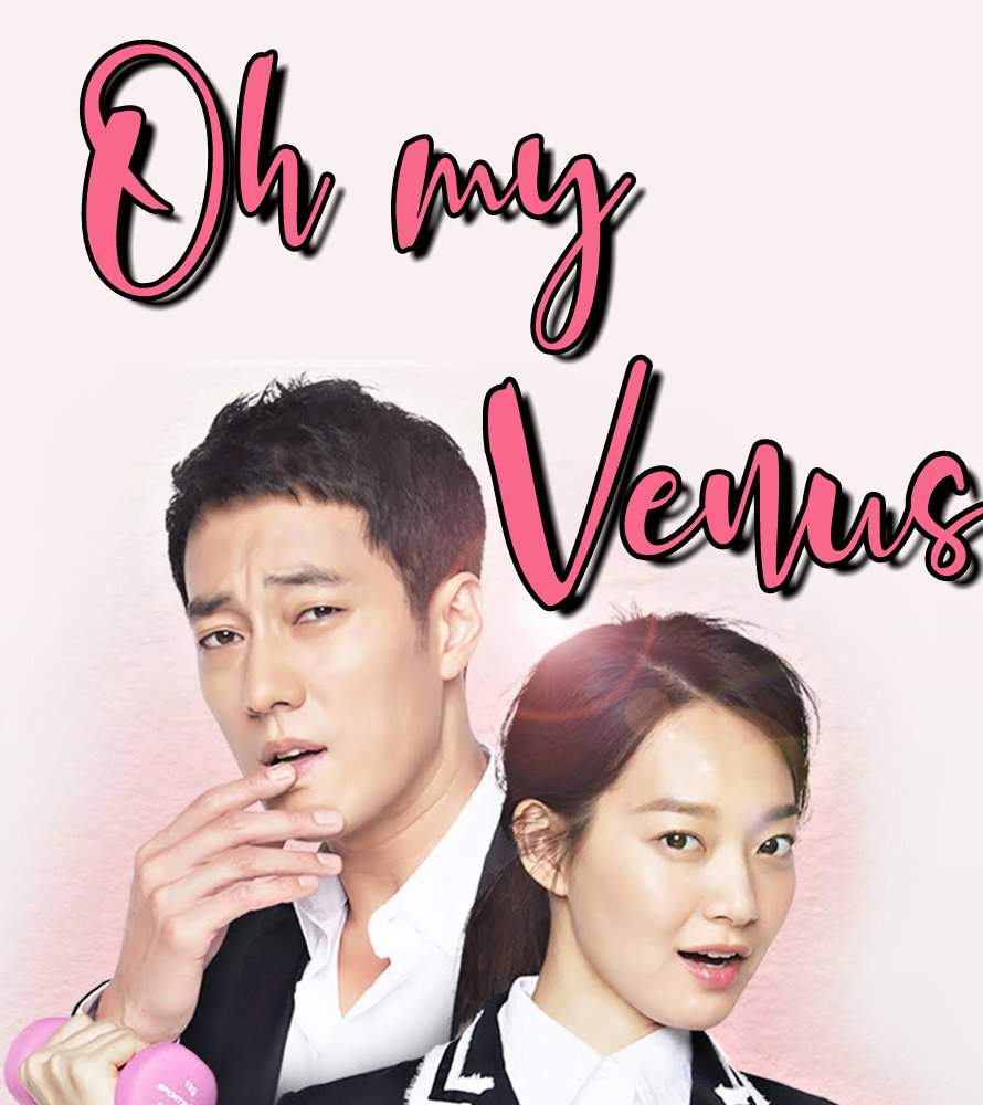 Oh My Venus •k Drama• Amino