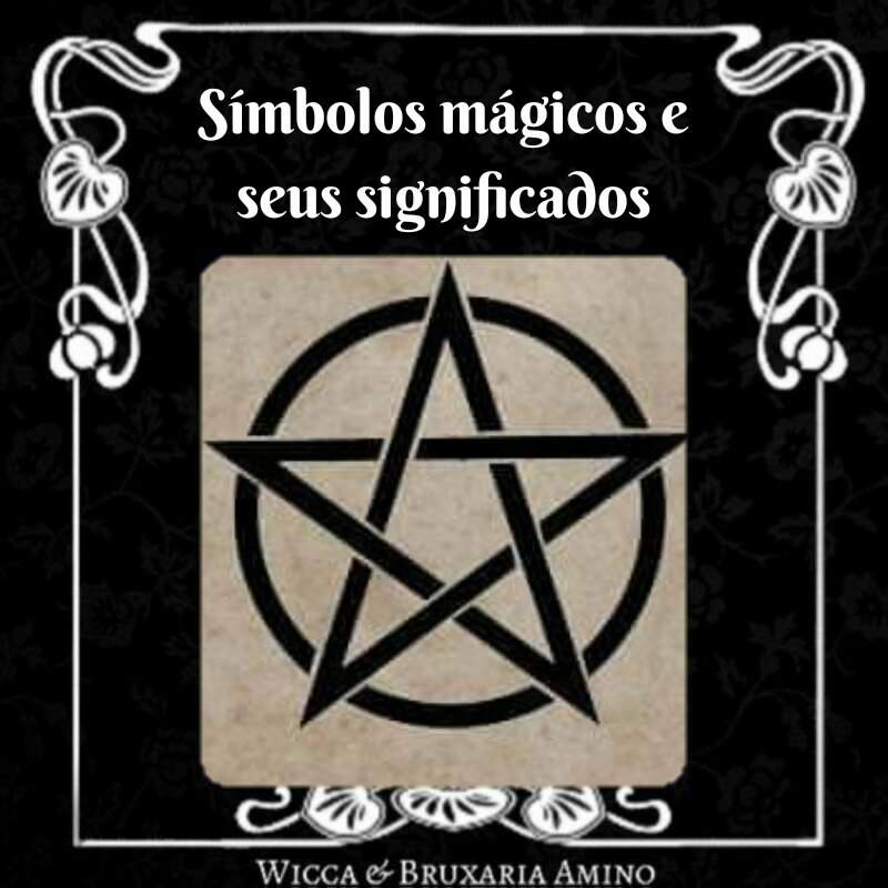 Símbolos Mágicos E Seus Significados | Wiki | Wicca & Bruxaria Amino