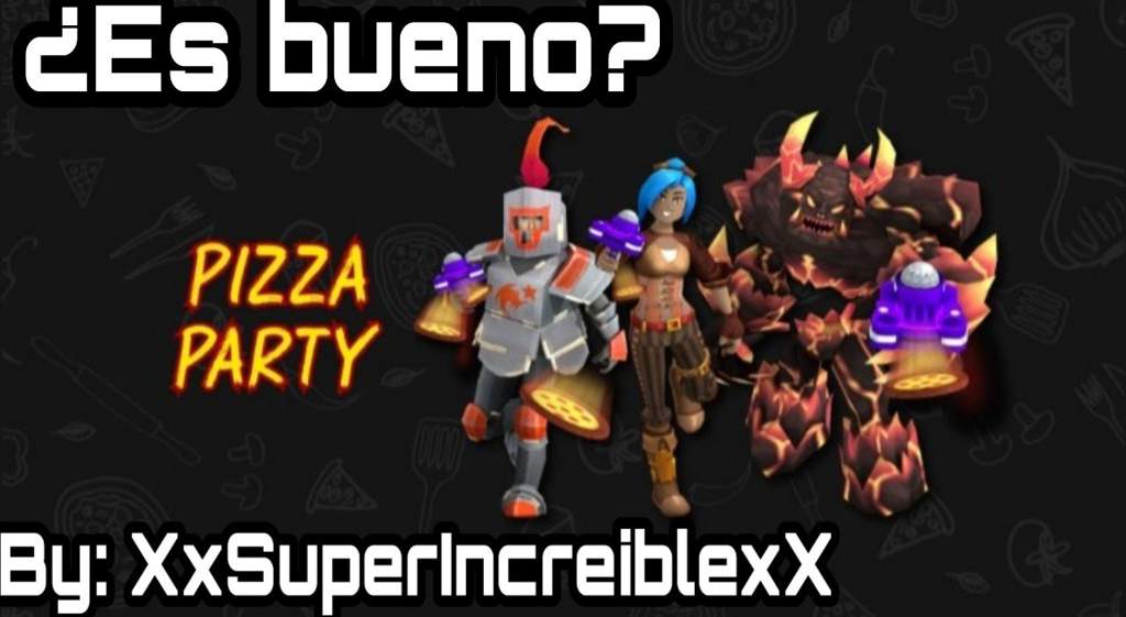 Mi Opinión Del Evento Pizza Party Xxsuperincreiblexx - aun mas premios gratis evento roblox pizza party 2019