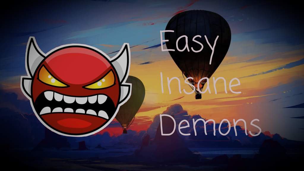 Some Easy Insane Demons Geometry Dash Amino Some Easy Insane Demons Geometry Dash Amino